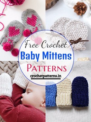 20 Cozy And Stylish Free Crochet Baby Mitten Patterns
