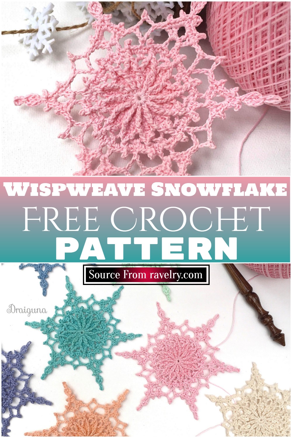 Free Crochet Wispweave Snowflake ​pattern