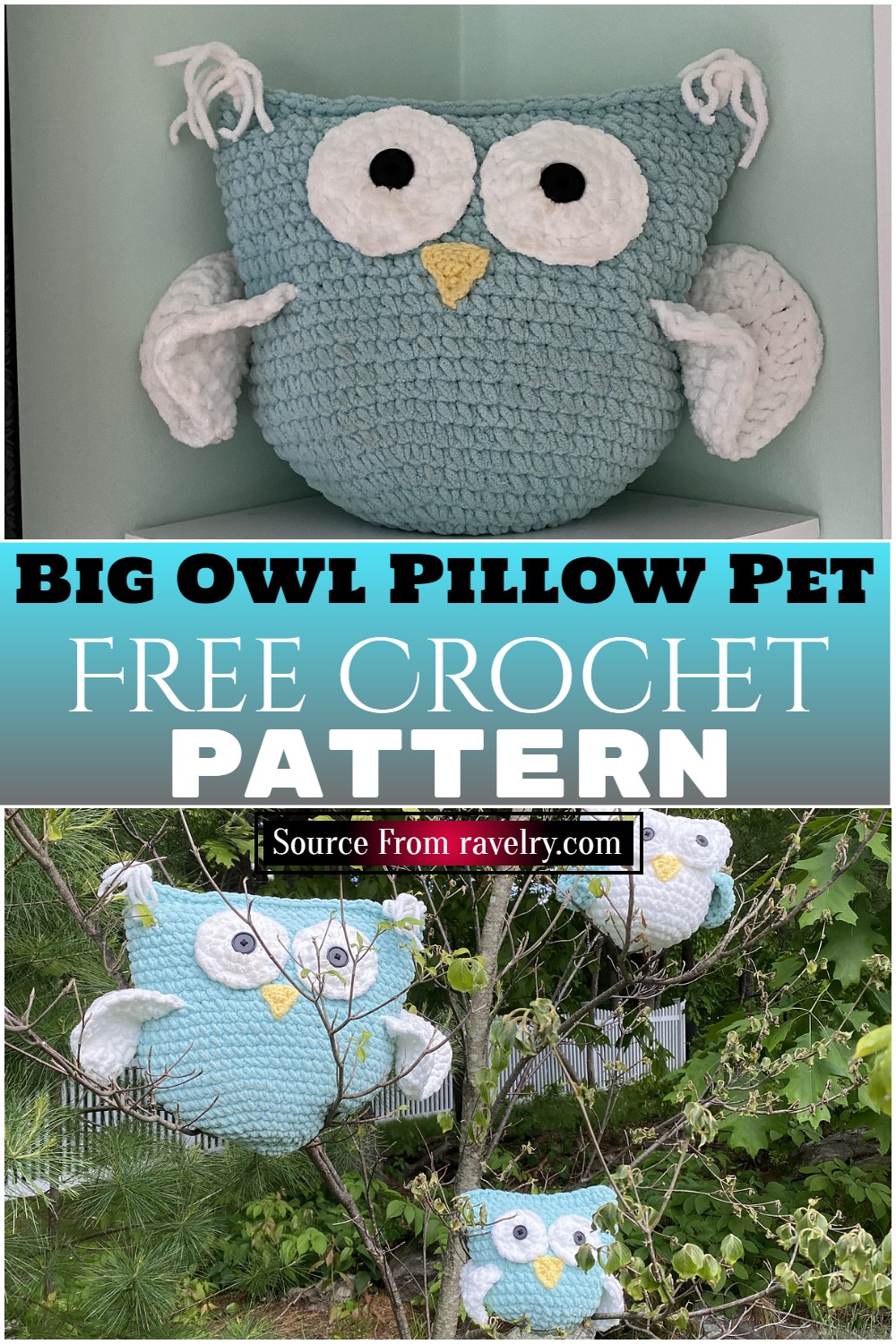 Free Crochet Big Owl Pillow Pet ​pattern