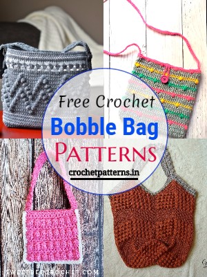 Make Your Own Free Crochet Bobble Bag Patterns