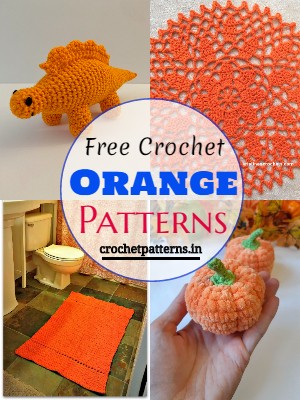 Free Crochet Orange Patterns Will Brighten Up Your Personality