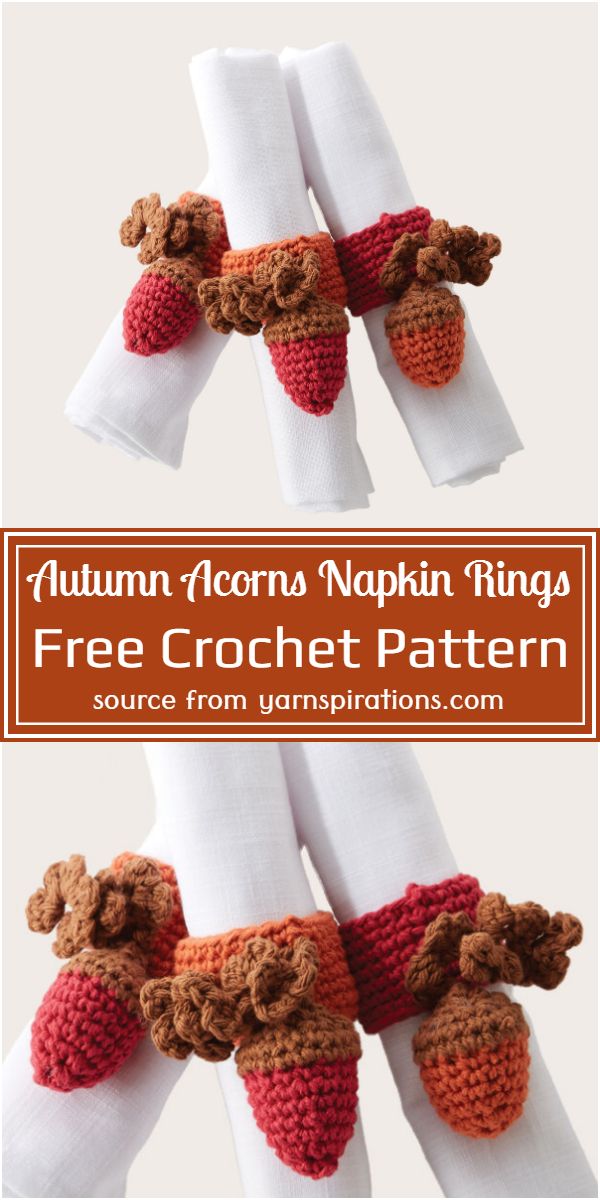 Free Crochet Autumn Acorns Napkin Rings Pattern
