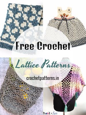 Trending Free Crochet Lattice Patterns For Adding Fun And Adorability To Your Home Decor