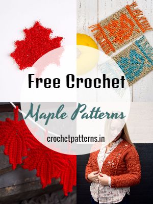 Superb Range Free Crochet Maple Patterns
