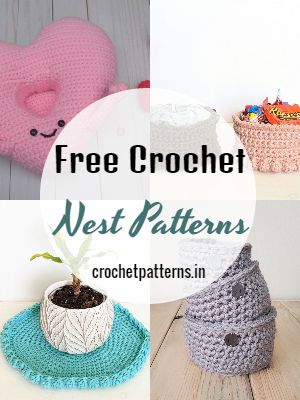 10 Free Crochet Nest Patterns For Home Decor