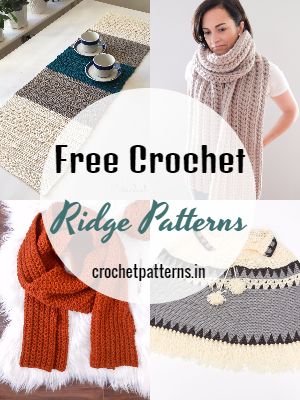 Fantastic Free Crochet Ridge Patterns
