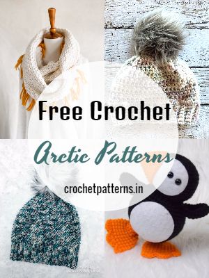10 Free Crochet Arctic Patterns For Beginners