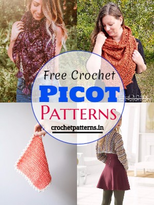 20 Free Crochet Picot Stitch Patterns For Stylized Items