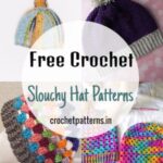 Free Crochet Slouchy Hat Patterns