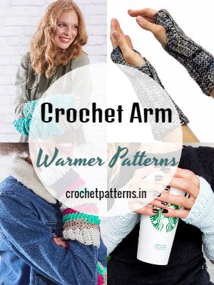 17 Free Crochet Arm Warmer Patterns For Non-Stop Winter Works!
