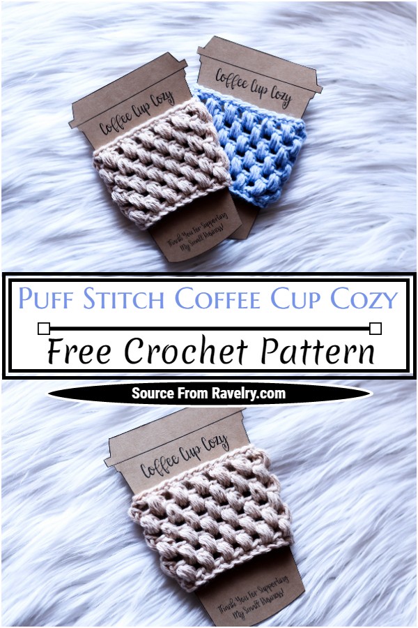 Free Crochet Puff Stitch Coffee Cup Cozy Pattern