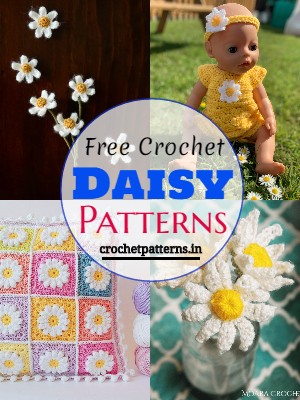 20 Quick And Easy Crochet Daisy Patterns