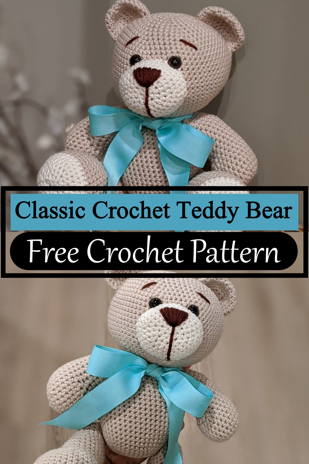Classic Crochet Teddy Bear