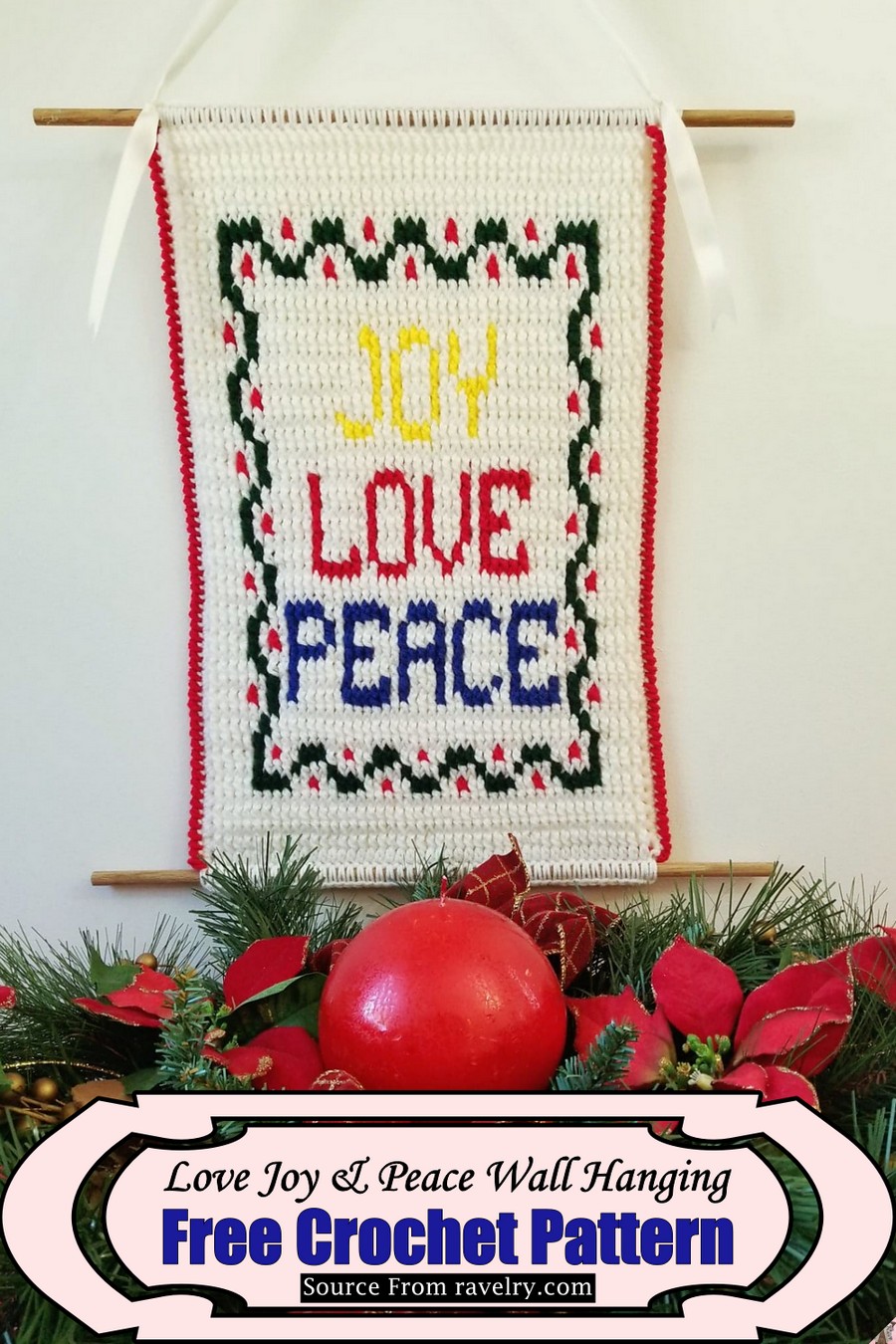 Crochet Love Joy & Peace Wall Hanging Pattern