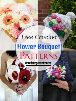 20 Crochet Flower Bouquet Patterns