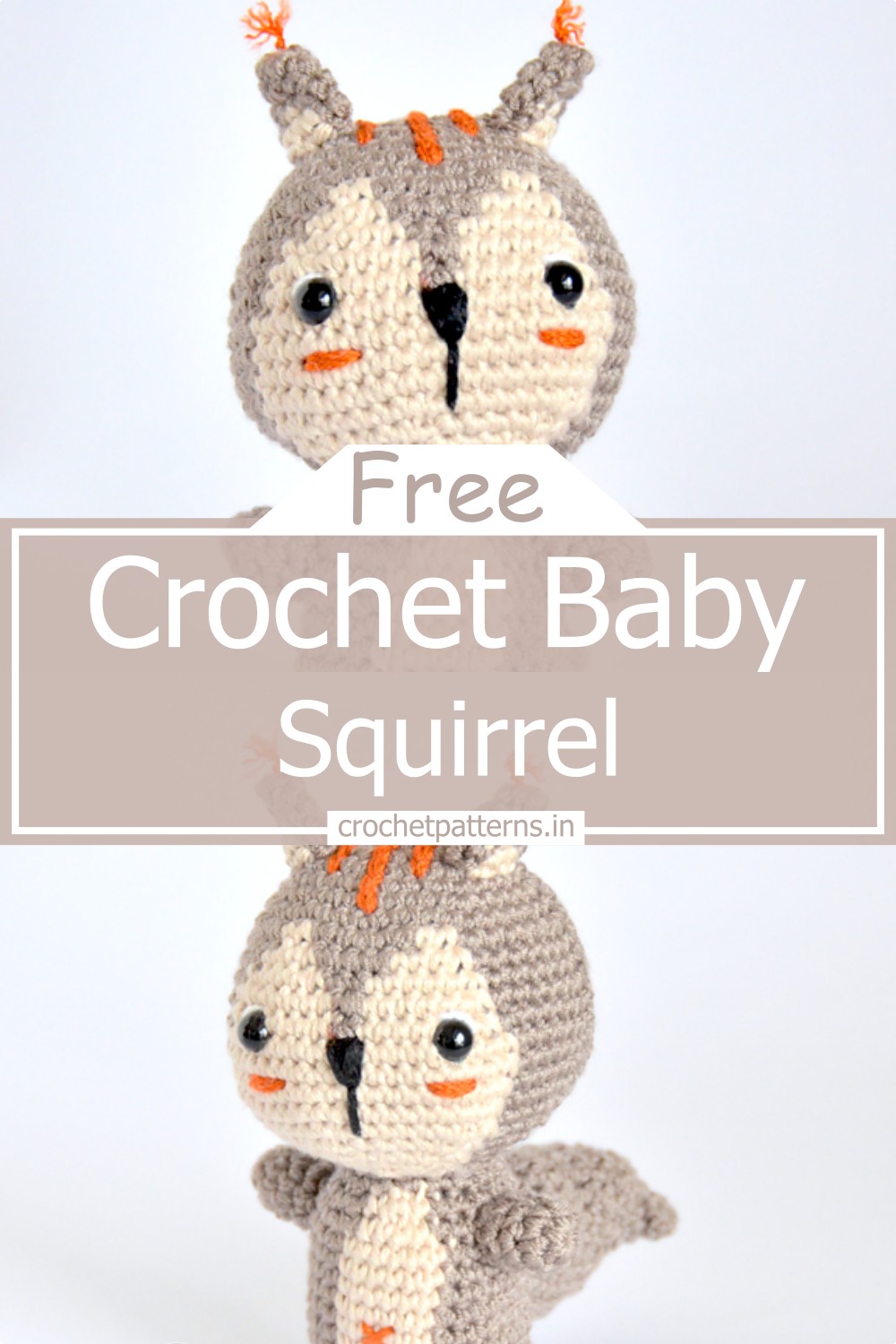 Crochet Baby Squirrel