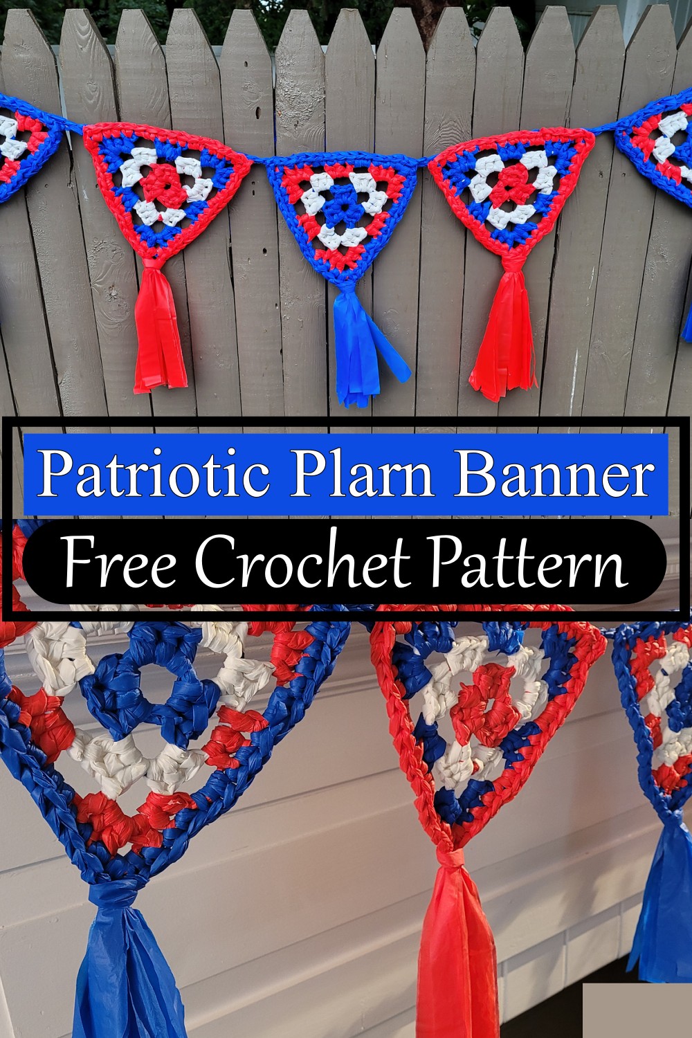 Patriotic Plarn Banner