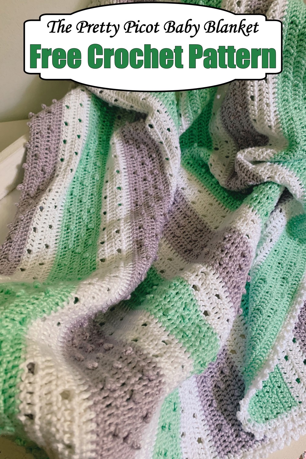 The Pretty Picot Baby Blanket