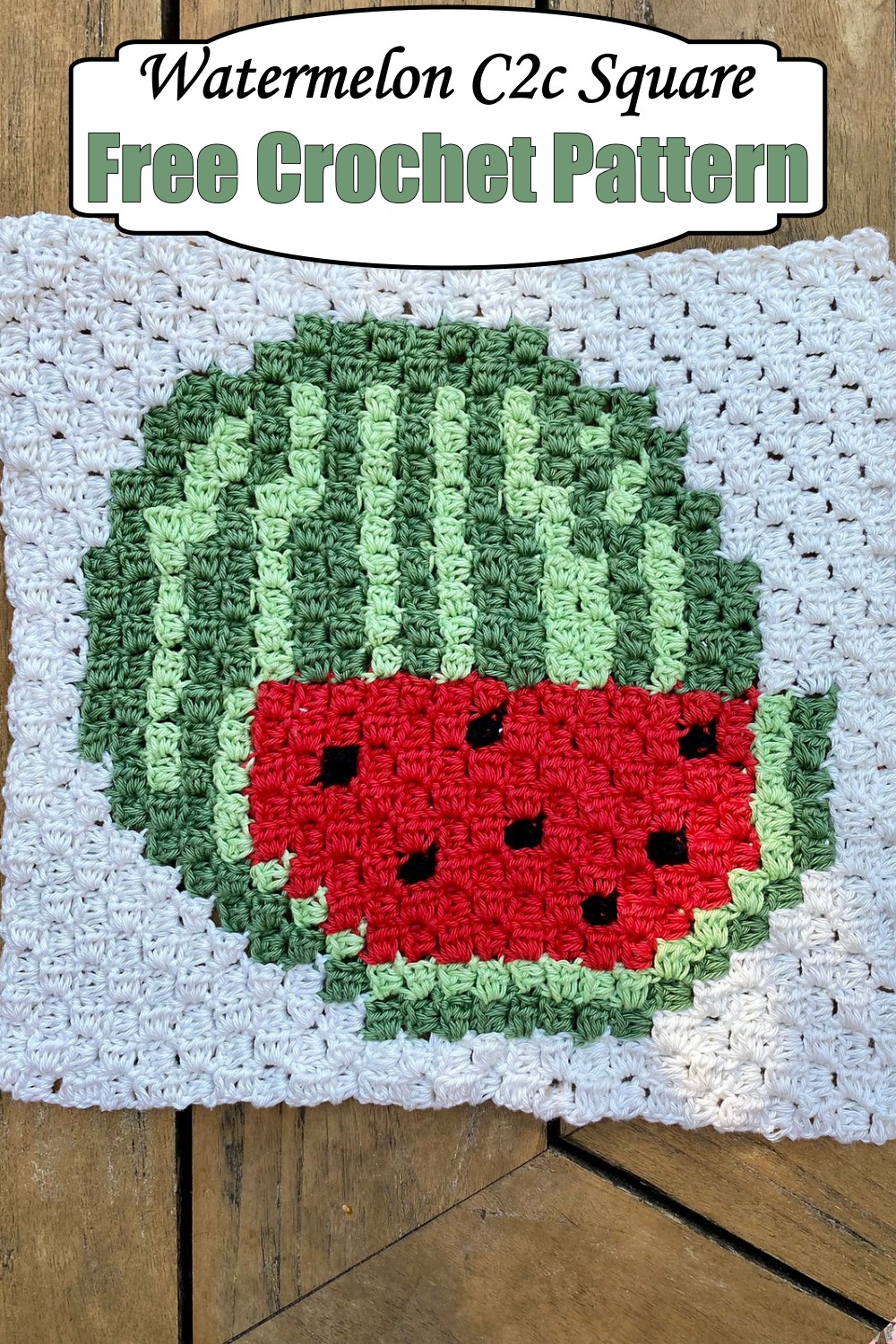 Watermelon C2c Square