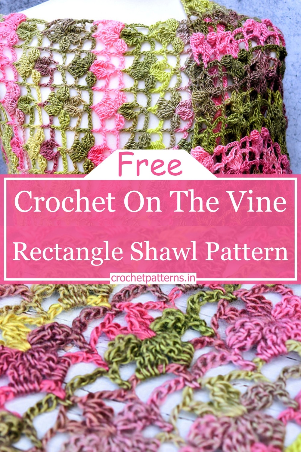 Crochet On The Vine Rectangle Shawl Pattern