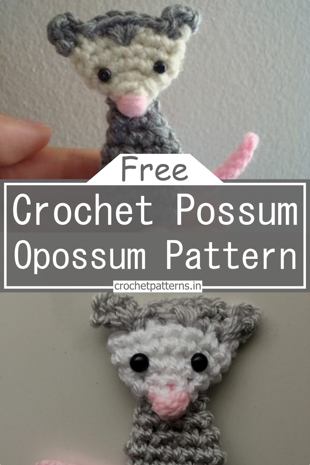 Crochet Possum Opossum Pattern