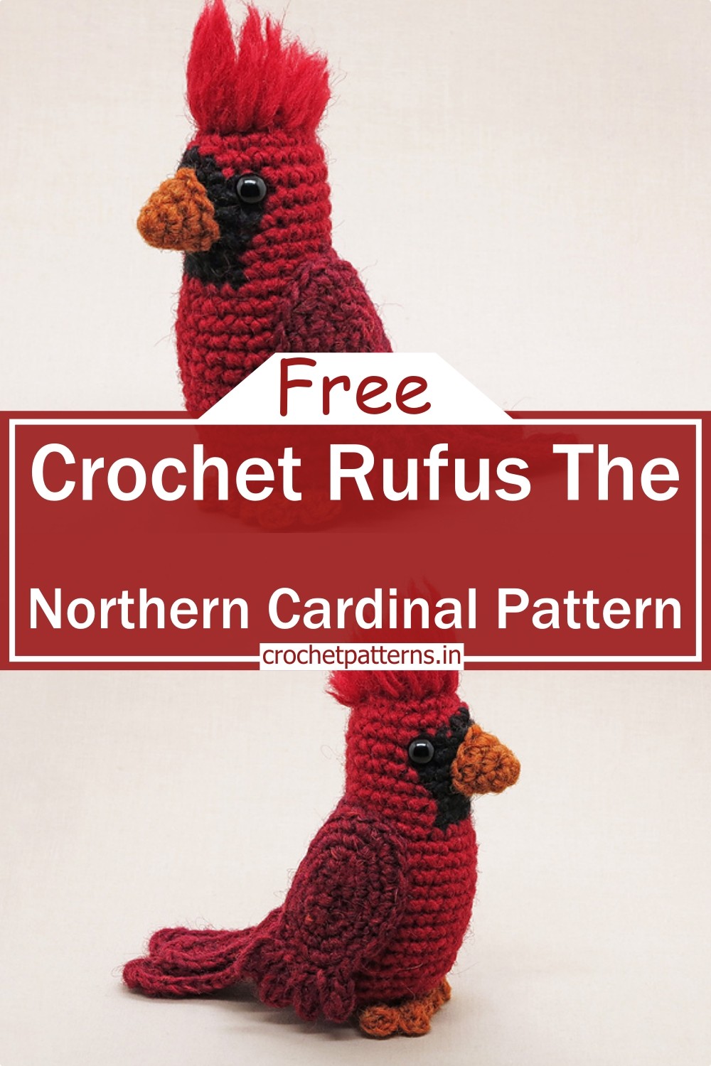 Crochet Rufus The Northern Cardinal Pattern