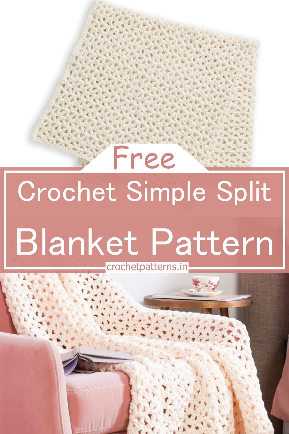 Crochet Simple Split Blanket Pattern 