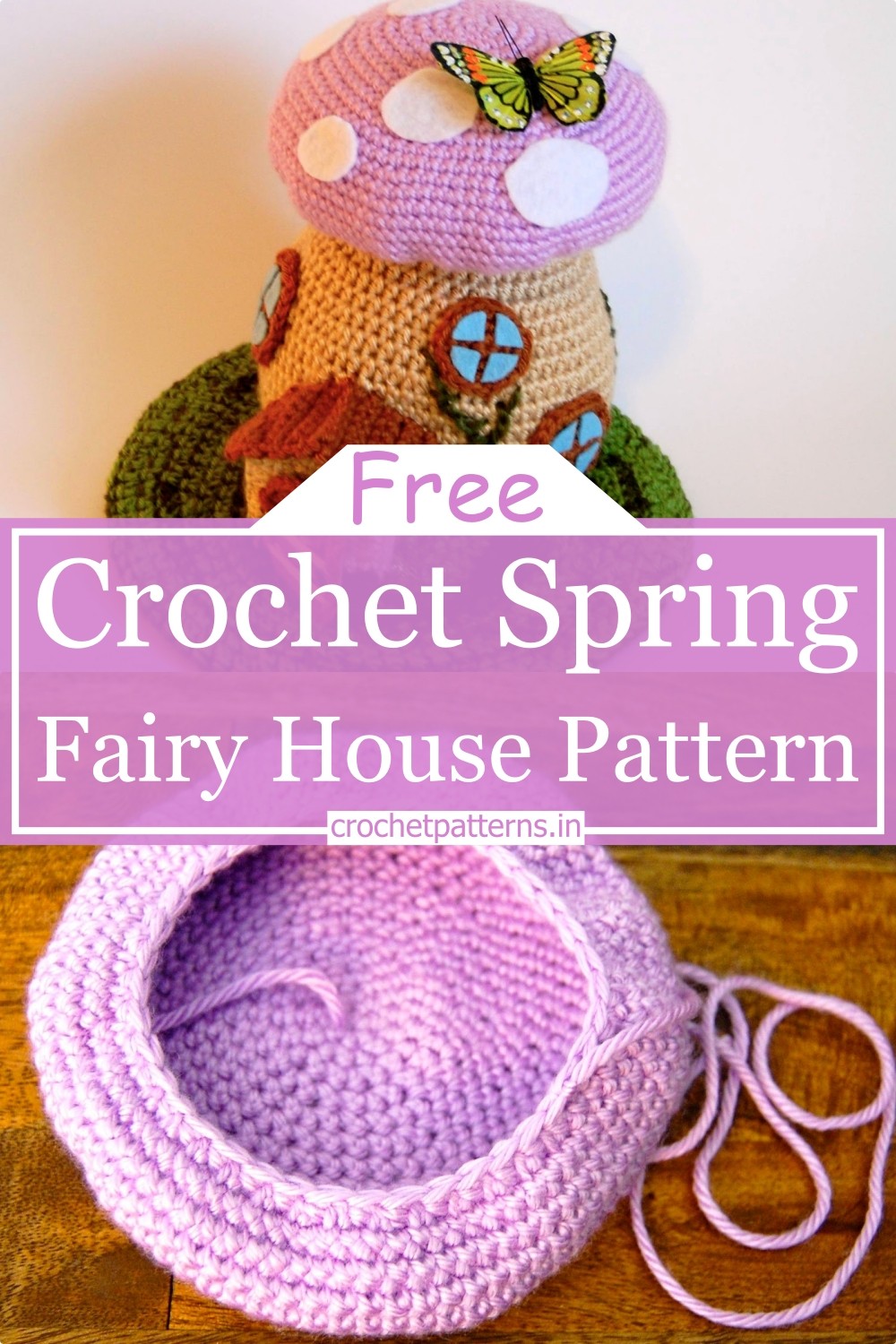 Crochet Spring Fairy House Pattern 