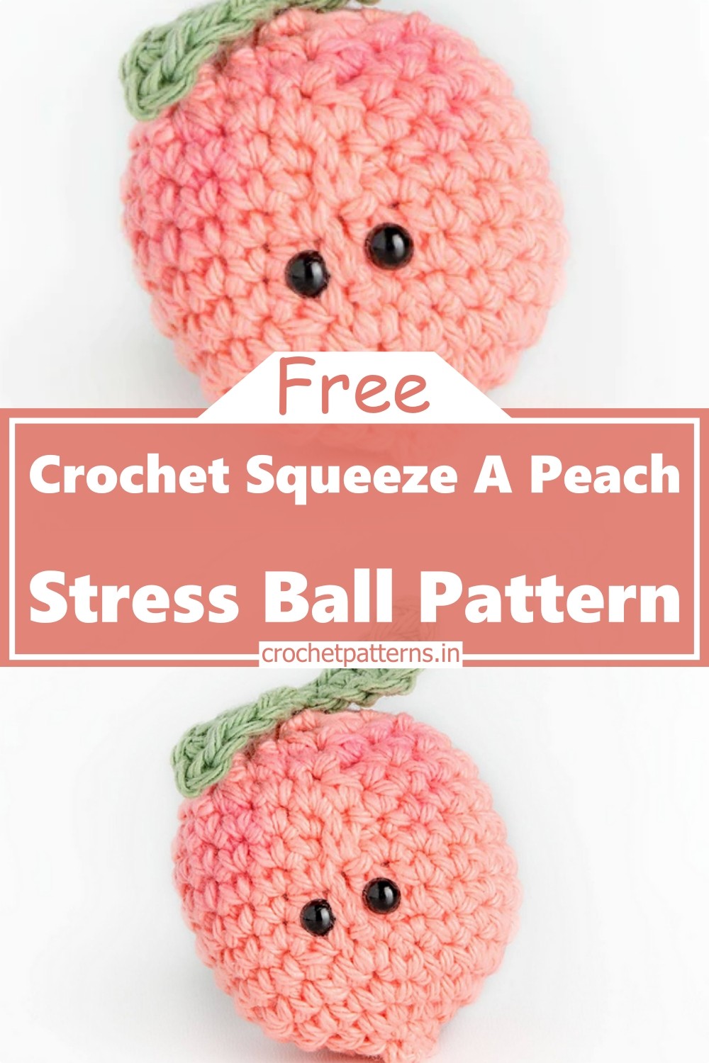 Crochet Squeeze A Peach Stress Ball Pattern