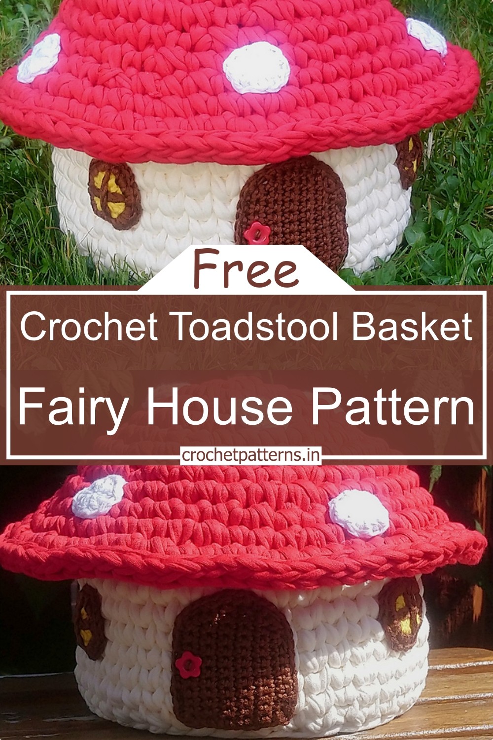 Crochet Toadstool Basket Fairy House Pattern 