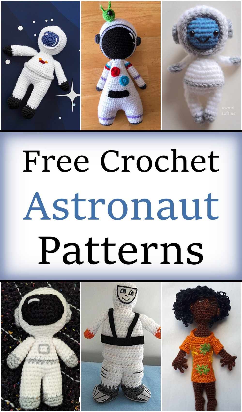 Free Crochet Astronaut Patterns For All Skill Levels 
