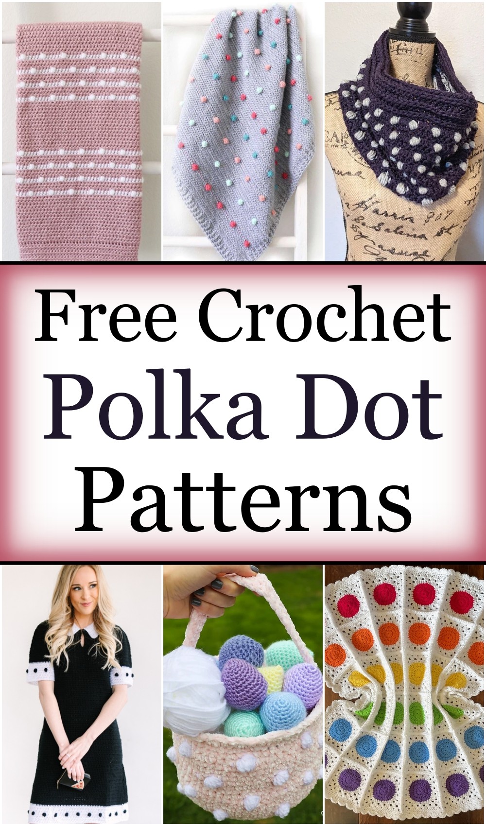Free Crochet Polka Dot Patterns