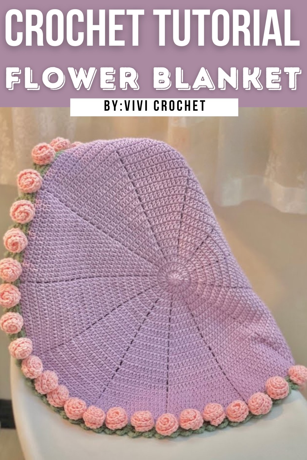 How To Crochet a Flower Blanket
