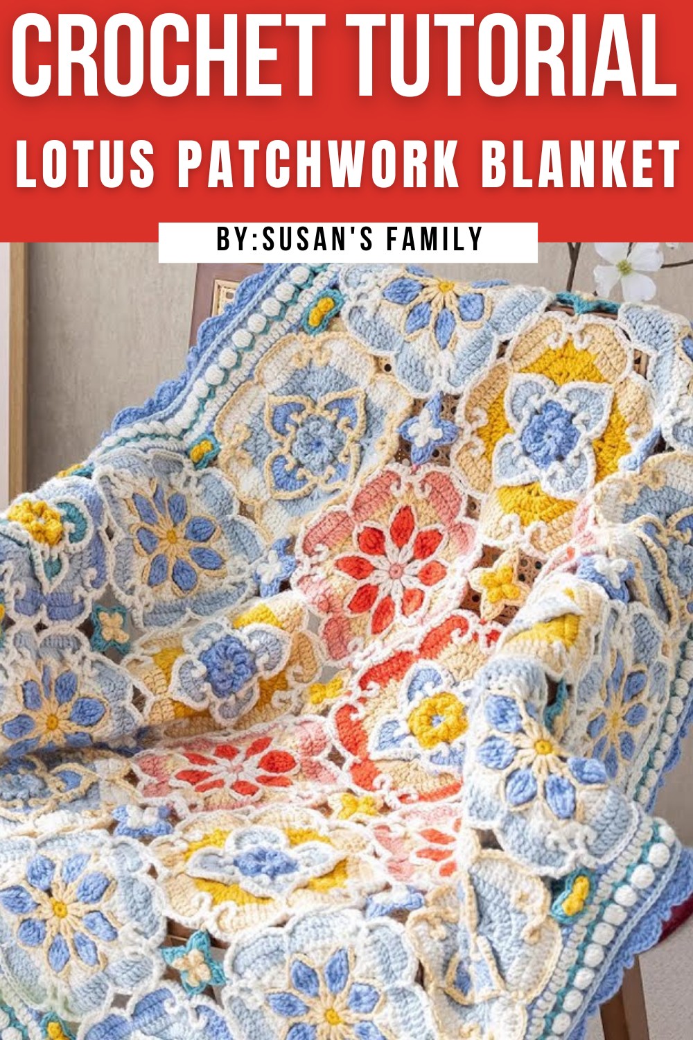 Lotus Patchwork Blanket Crochet Tutorial