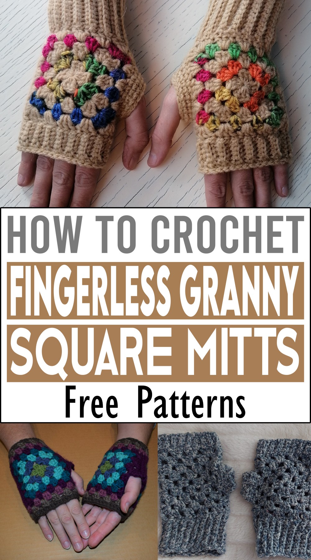 How to Crochet Fingerless Granny Square Mitts