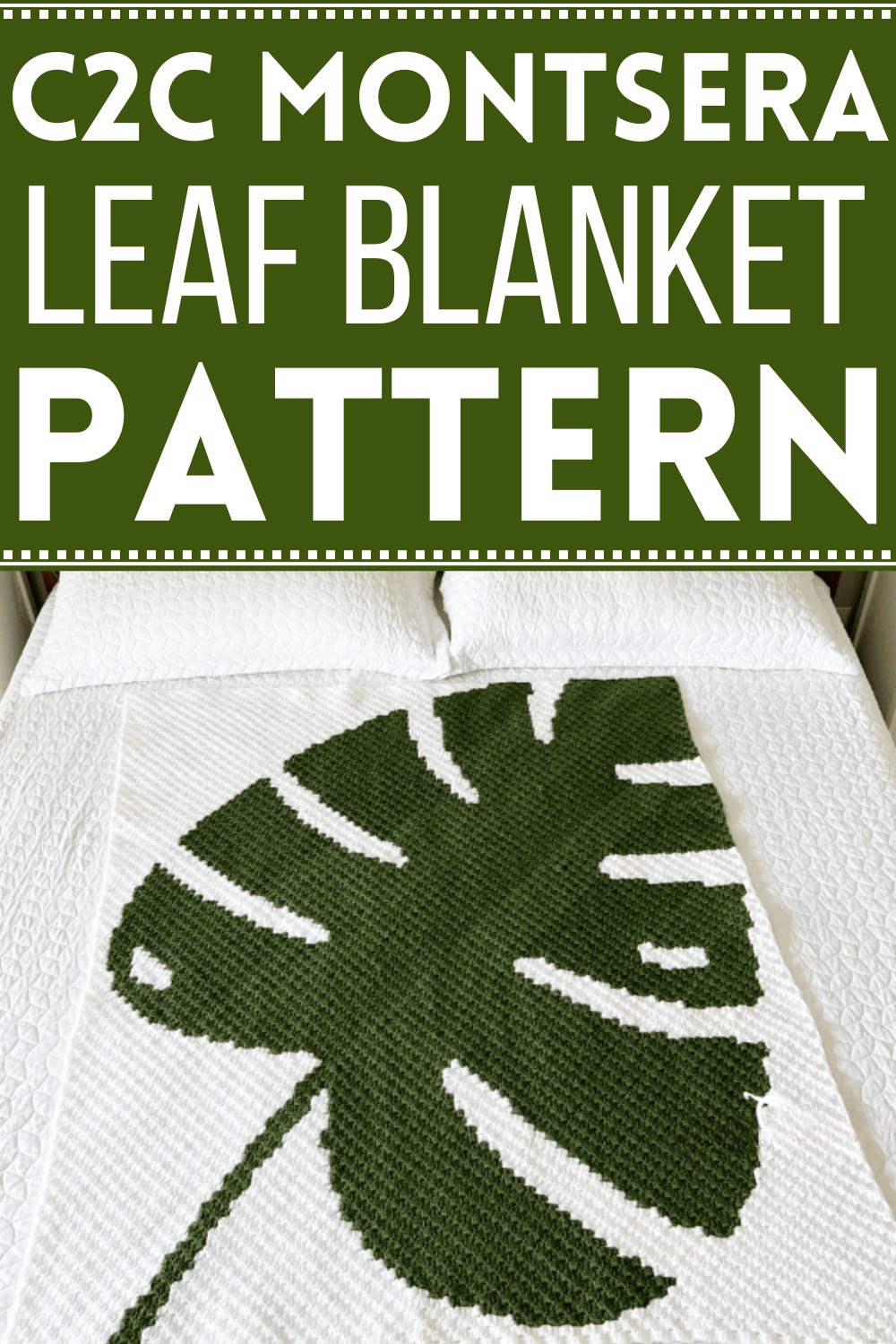 C2c Crochet Monstera Leaf Blanket Free Pattern (1)