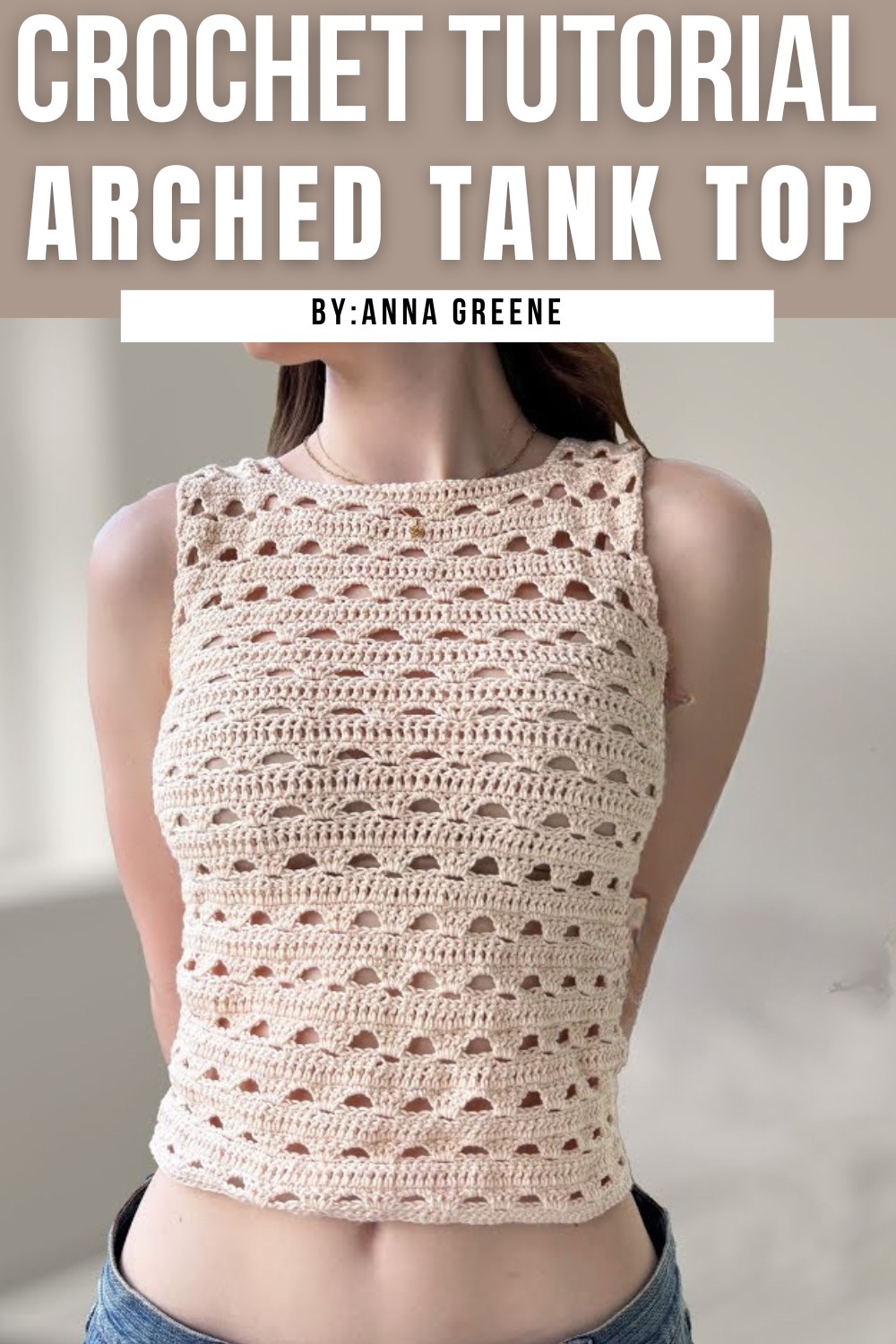 Crochet Arched Tank Top Tutorial