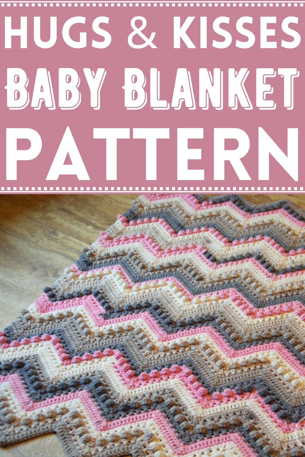 Crochet Hugs & Kisses Baby Blanket