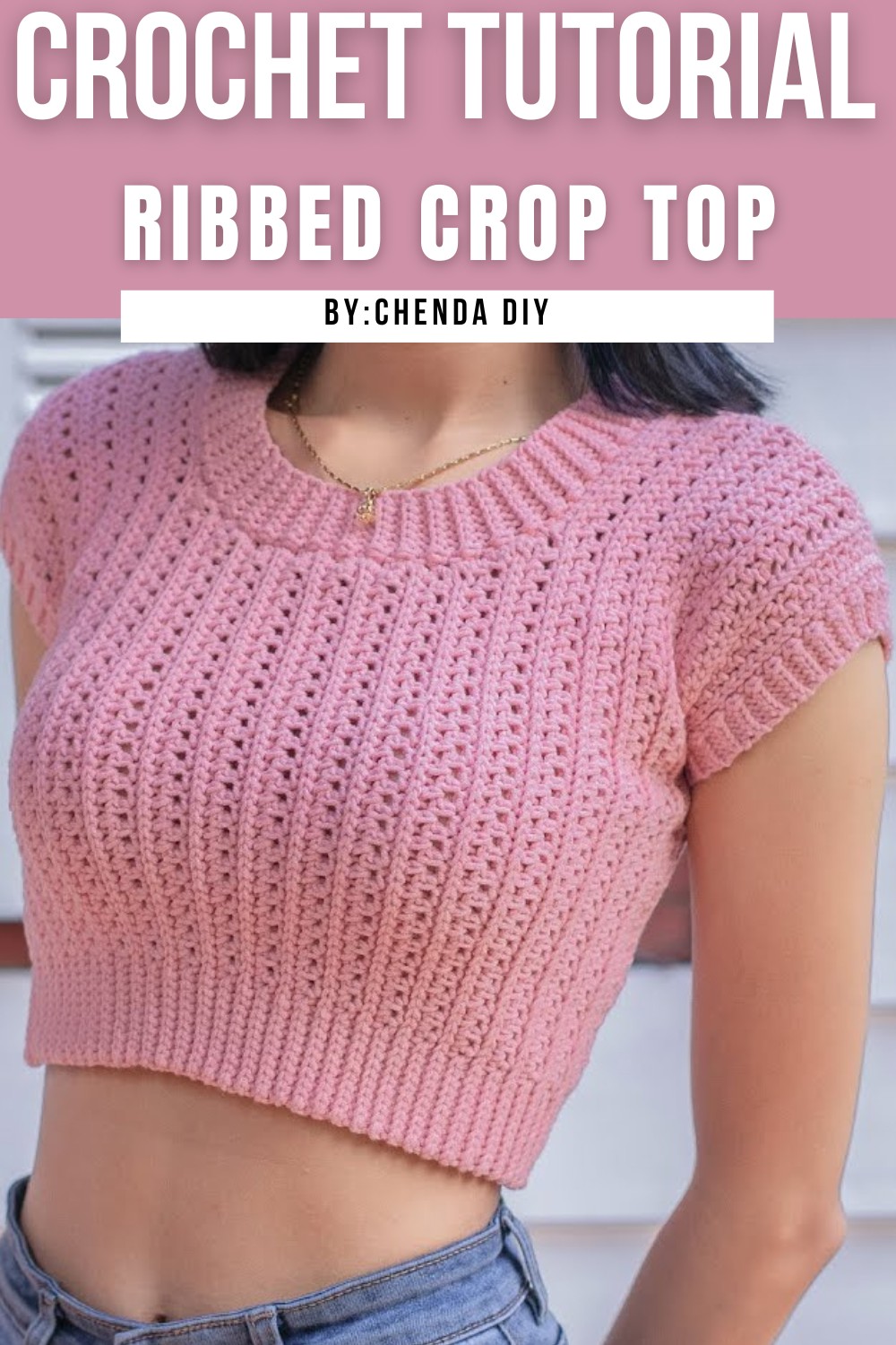 Easy Crochet Ribbed Crop Top Tutorial