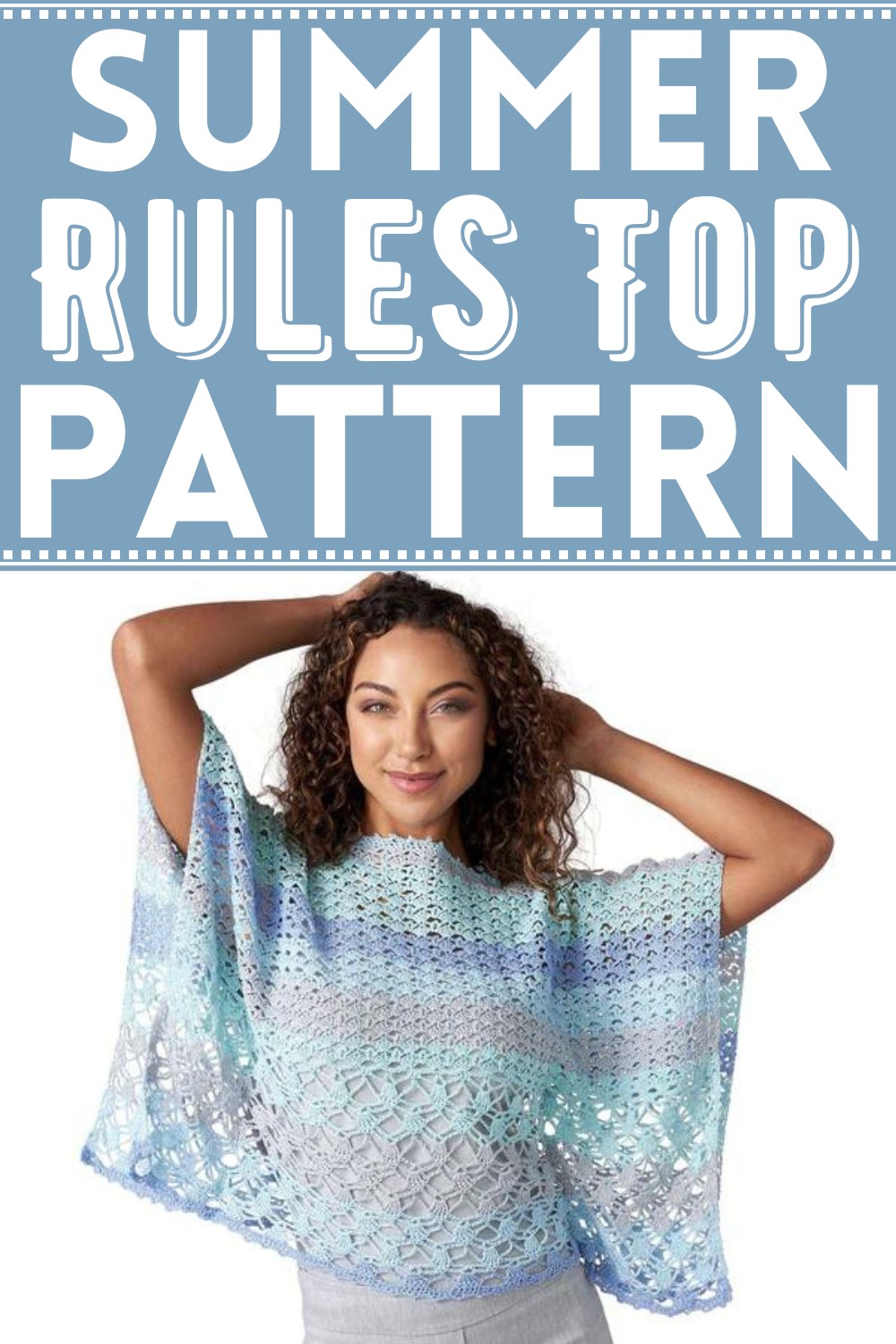 Summer Rules Crochet Top Pattern
