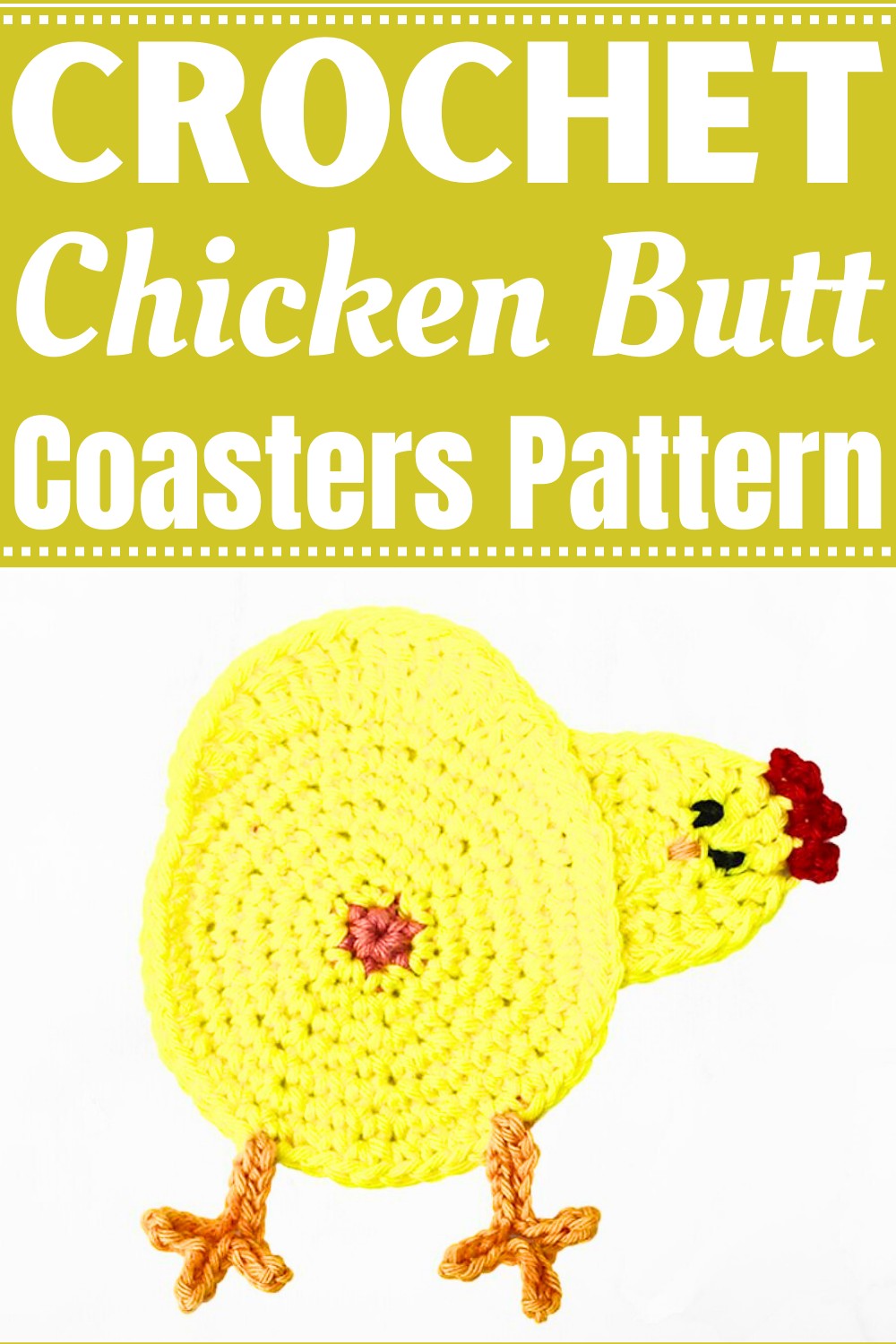 Crochet Chicken Butt Coasters Pattern
