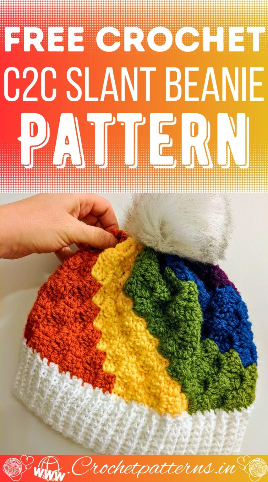 6 Crochet C2C Beanie Patterns For Warm Hugs