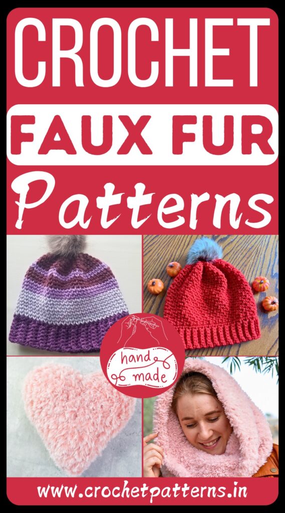 6 Easy To Make Crochet Faux Fur Patterns