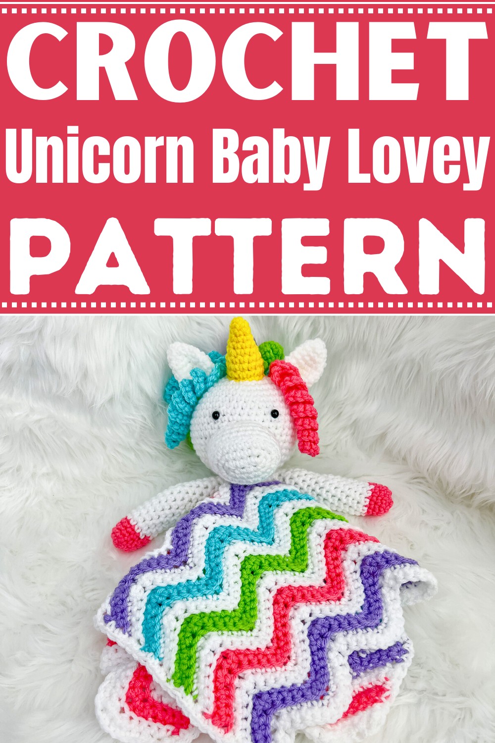 Crochet Unicorn Baby Lovey Pattern