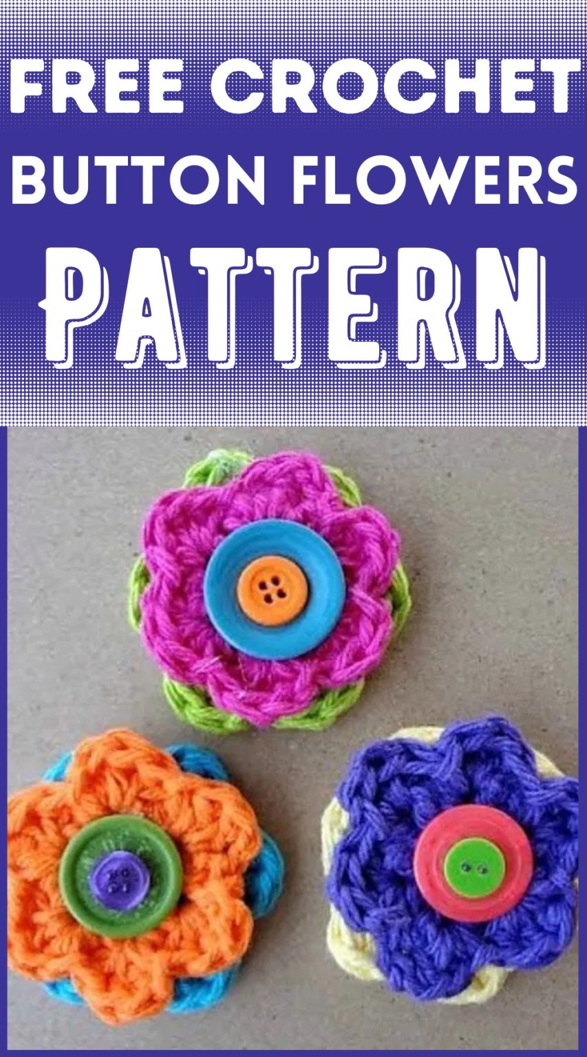 6 Adorable Crochet Flowered Button Patterns