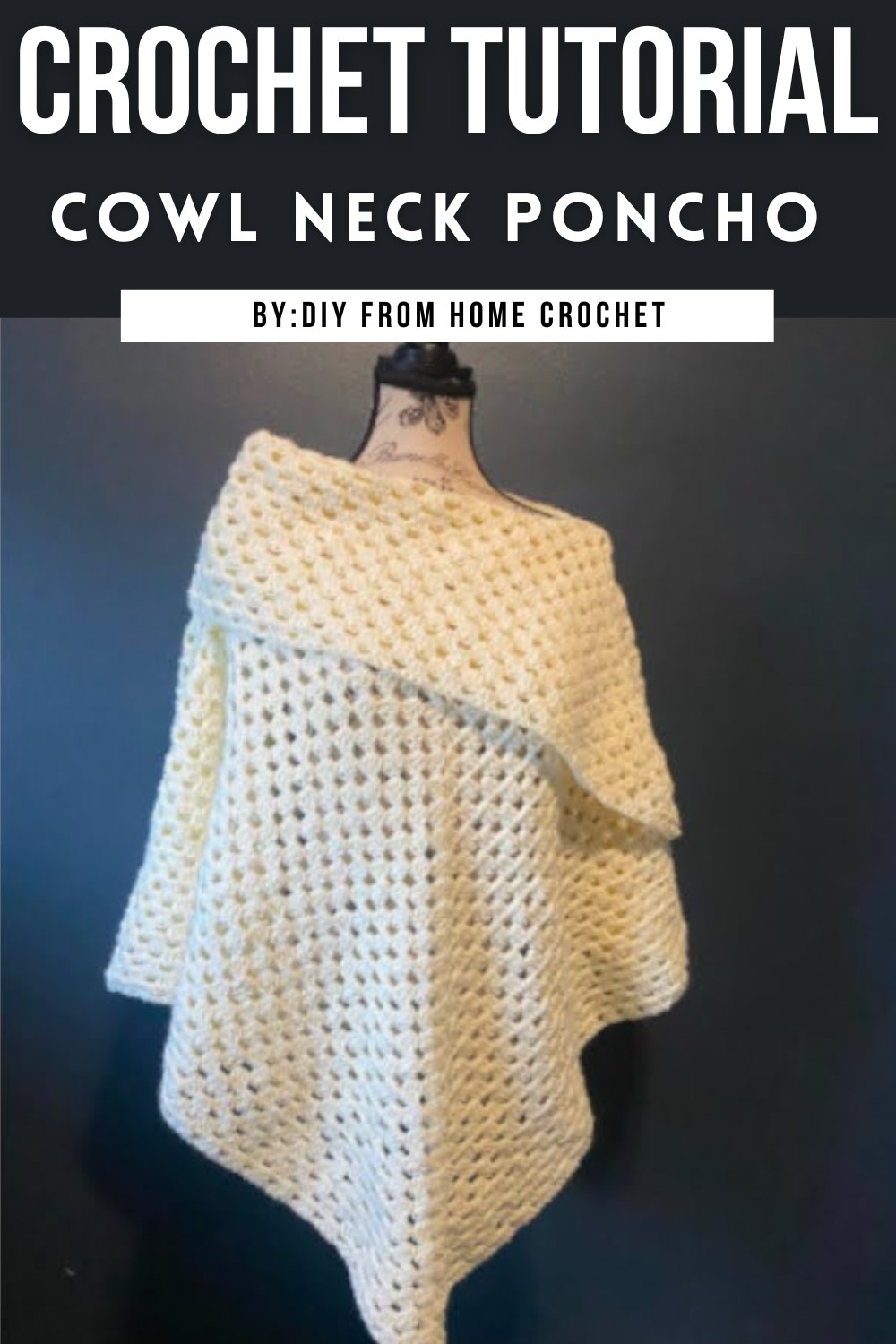 Free Cowl Neck Poncho Pattern