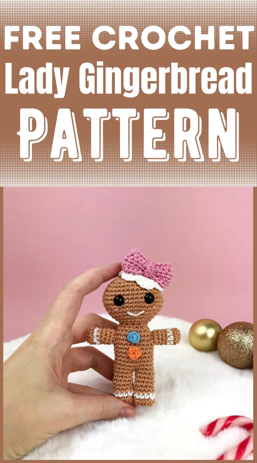 Gingerbread Lady Pattern 6 Super Admirable Crochet Gingerbread Amigurumi Patterns