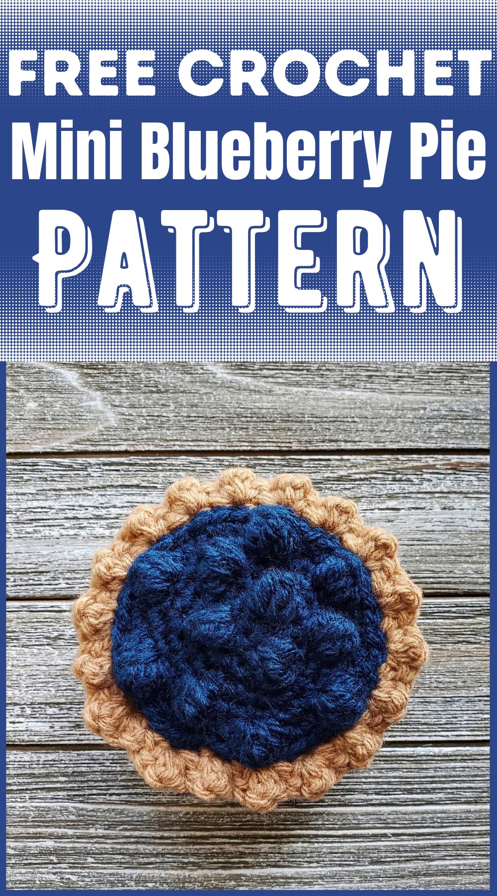 Crochet Mini Blueberry Pie Pattern