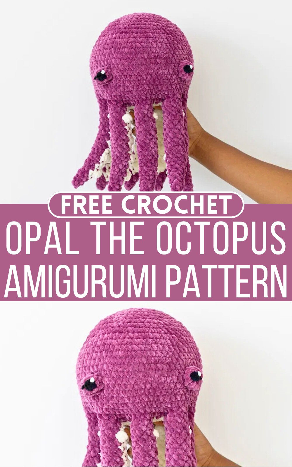Crochet Opal The Octopus Amigurumi Pattern