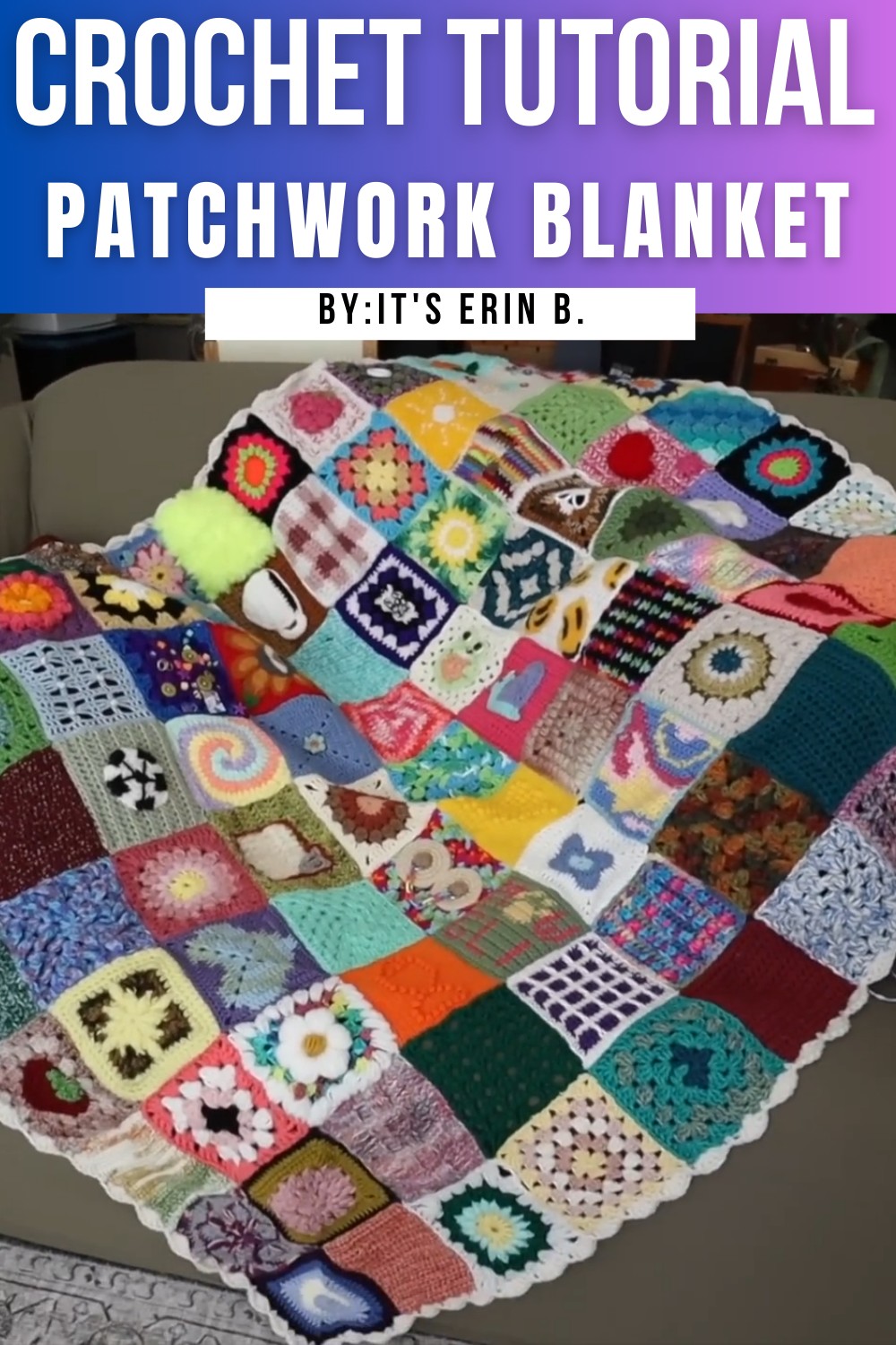 Making A Crochet Patchwork Blanket